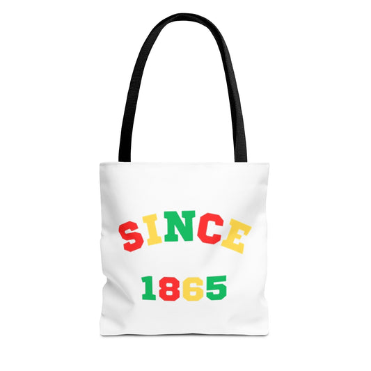 Since 1865- Tote Bag