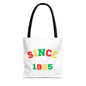 Since 1865- Tote Bag