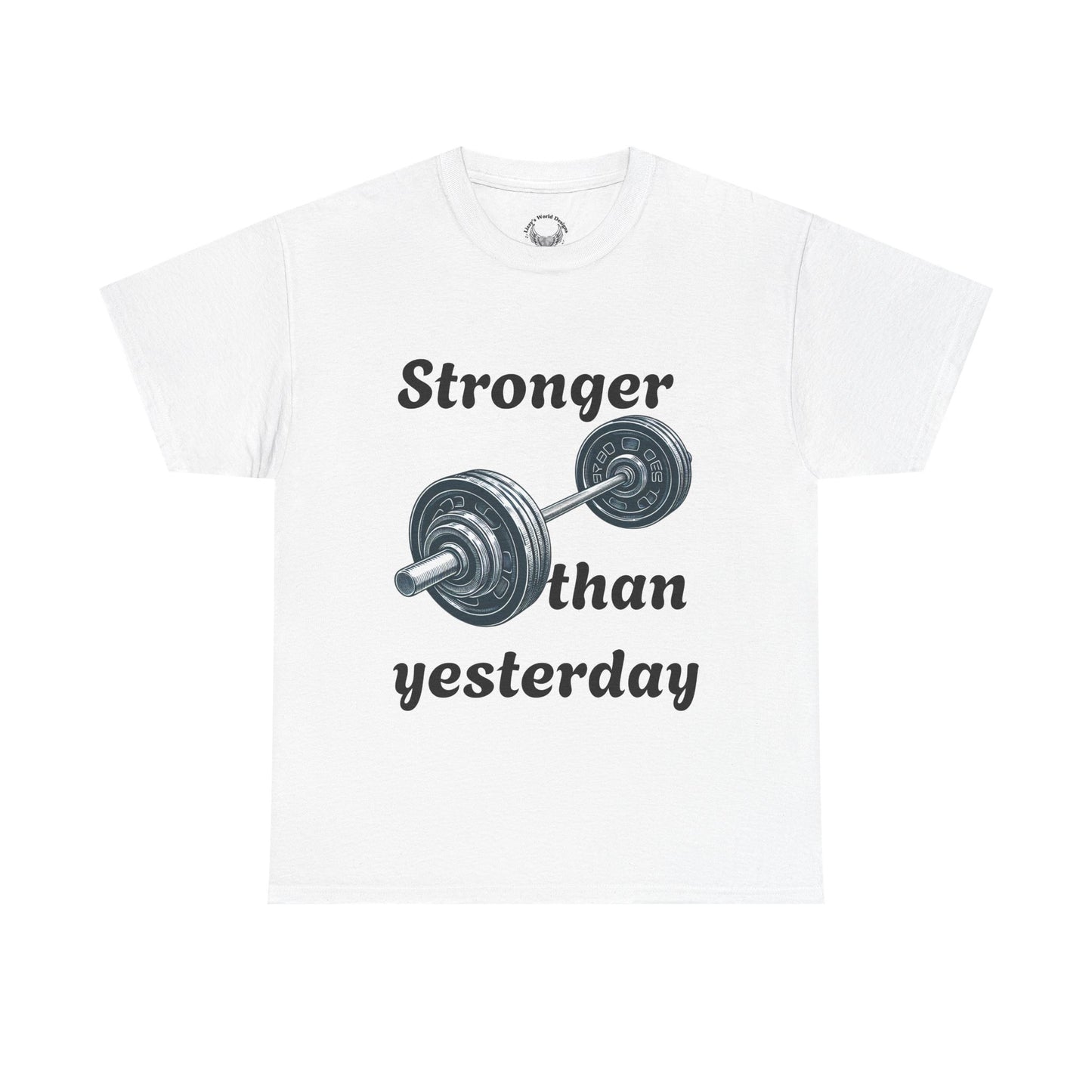 Stronger than Yesterday- Unisex Heavy Cotton Tee