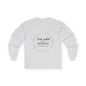 Created With a Purpose- Unisex Cotton Long Sleeve Tee