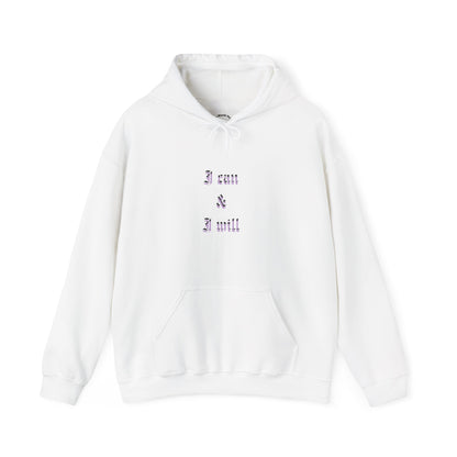 I Can & I Will- Unisex Hooded Sweatshirt