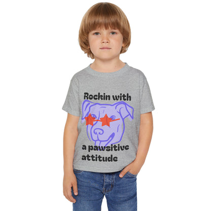 Pawsitive Attitude- Toddler T-shirt
