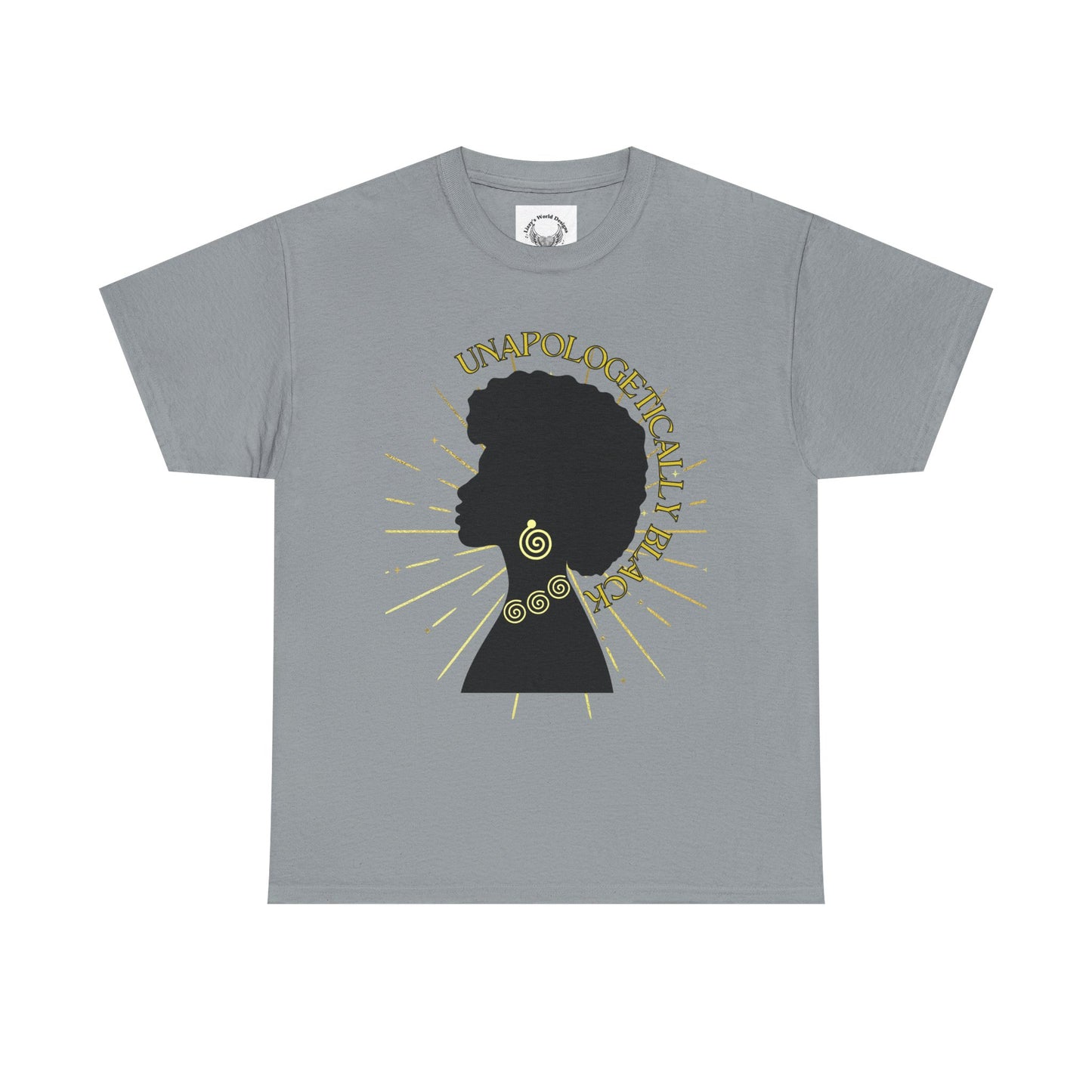 UNAPOLOGETICALLY BLACK-  Heavy Cotton Tee