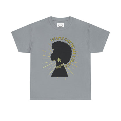 UNAPOLOGETICALLY BLACK-  Heavy Cotton Tee