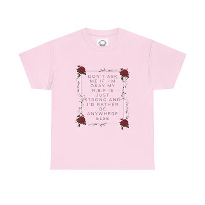 R.B.F.- Unisex Cotton Tee