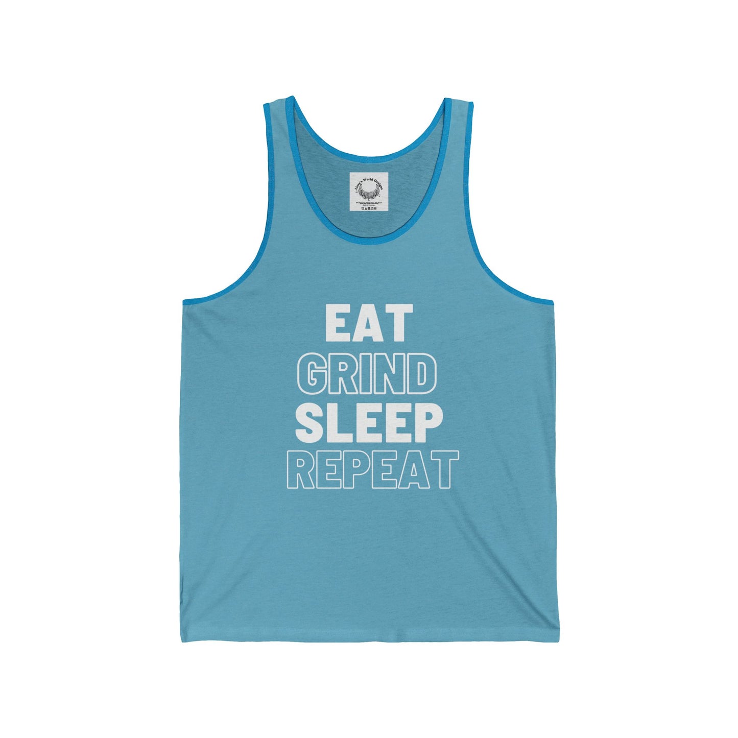 Eat Grind Sleep Repeat- Unisex Jersey Tank