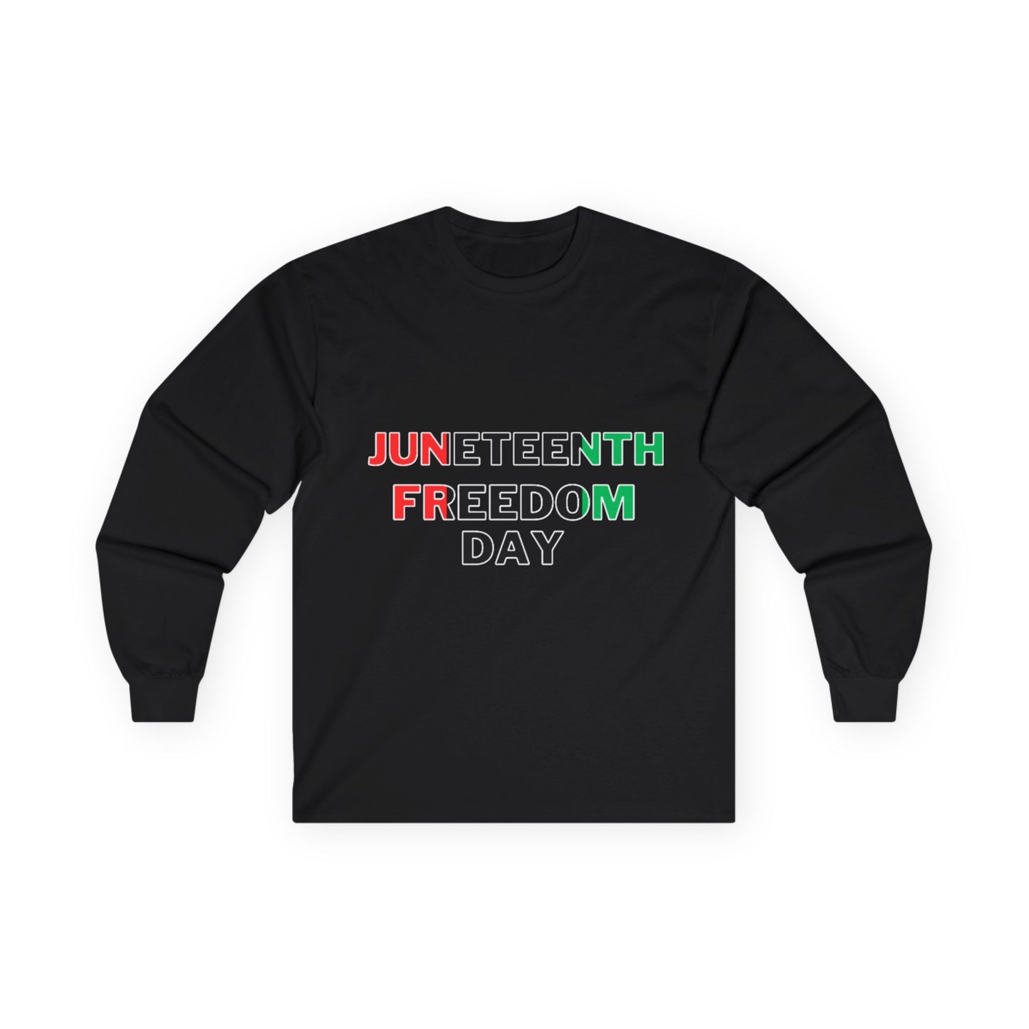 Juneteenth Freedom Day- Unisex Long Sleeve Tee