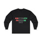 Juneteenth Freedom Day- Unisex Long Sleeve Tee