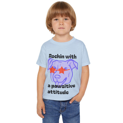 Pawsitive Attitude- Toddler T-shirt
