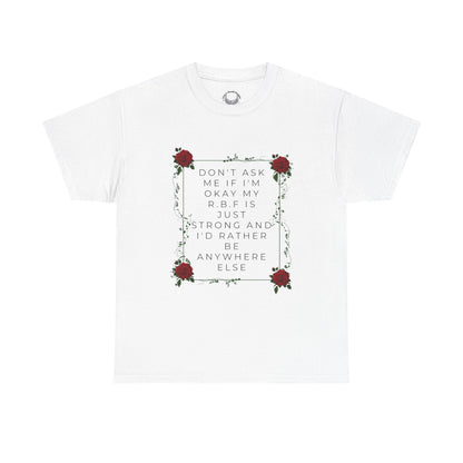 R.B.F.- Unisex Cotton Tee