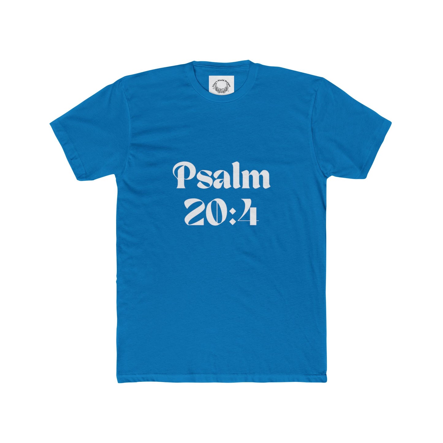Psalm 20:4- Unisex Crew Tee