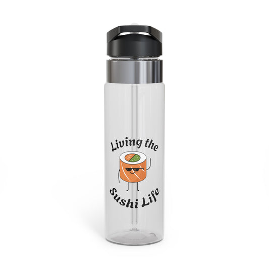 Living the Sushi Life- Sport Bottle, 20oz