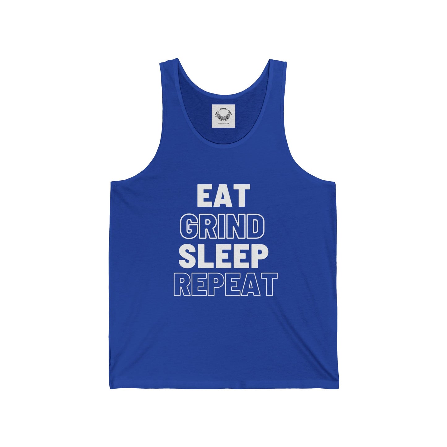 Eat Grind Sleep Repeat- Unisex Jersey Tank