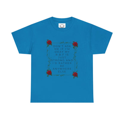 R.B.F.- Unisex Cotton Tee
