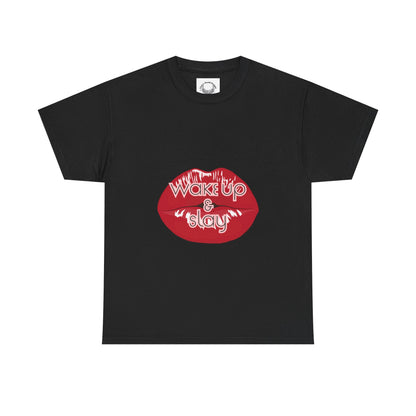 Wake Up & Slay- Heavy Cotton Tee