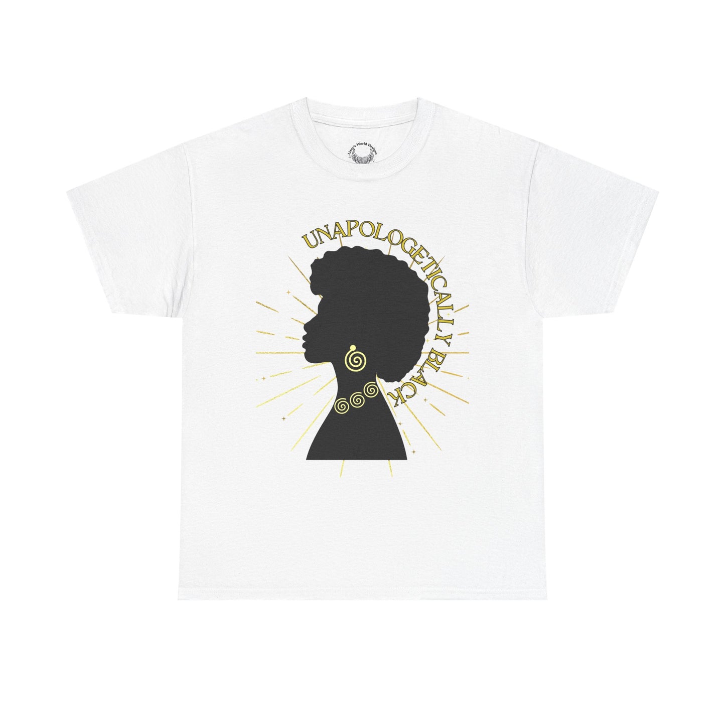 UNAPOLOGETICALLY BLACK-  Heavy Cotton Tee
