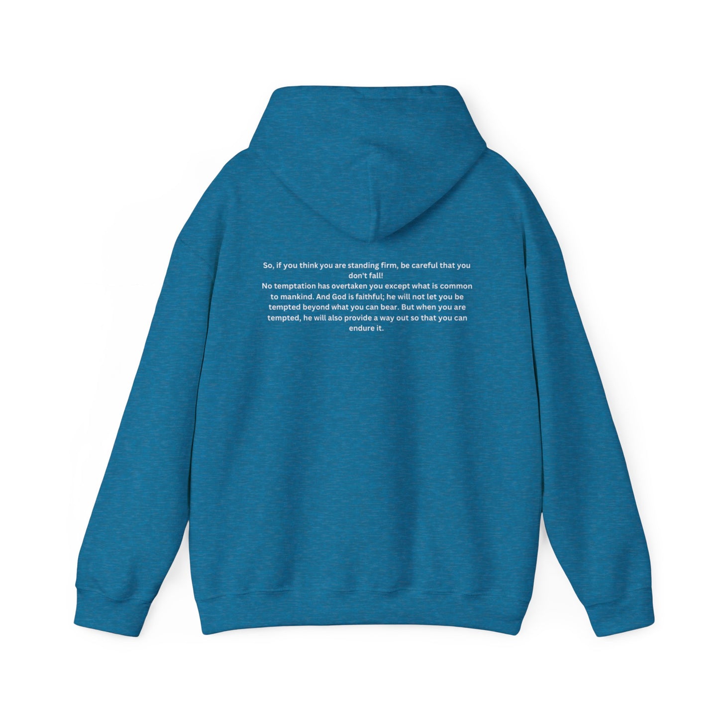 1 Corinthians 10: 12-13- Hooded Sweatshirt
